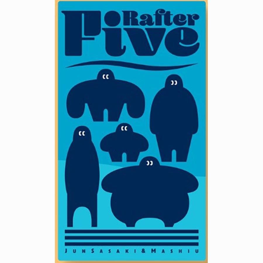 RAFTER FIVE