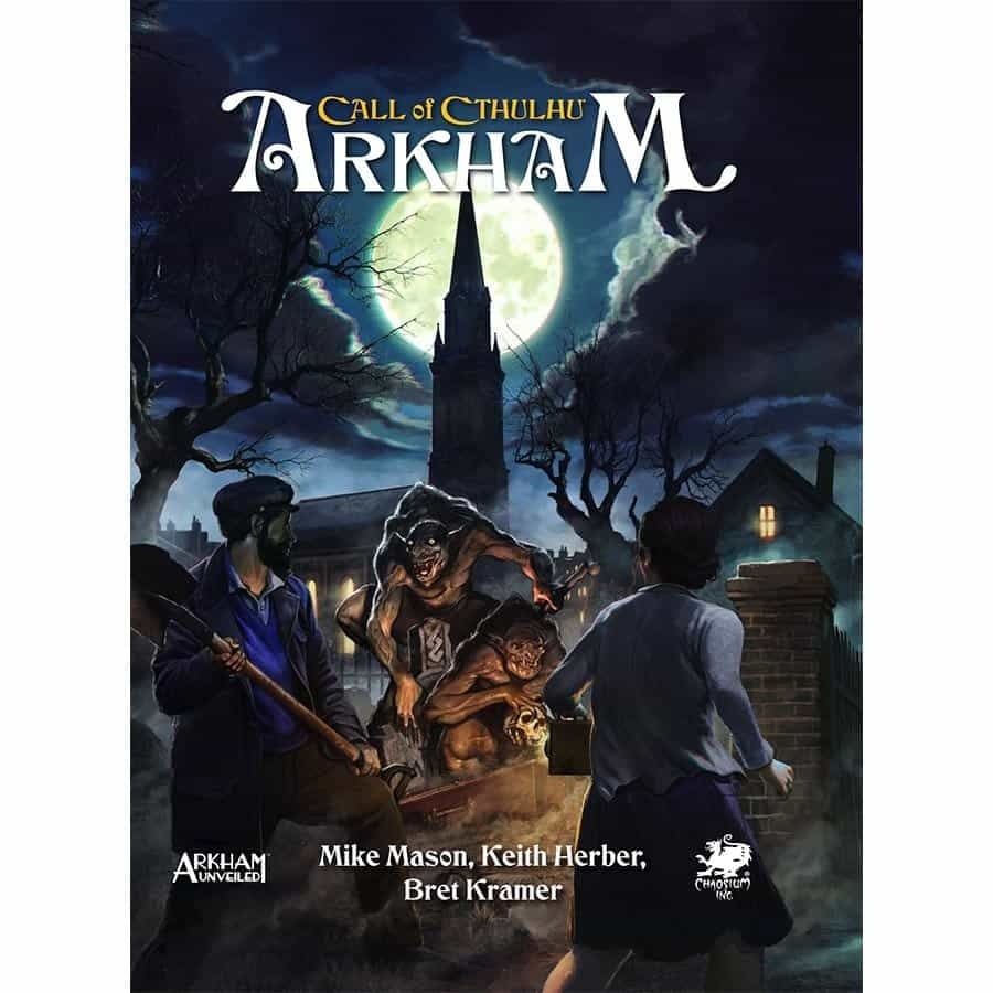 CALL OF CTHULHU: 7E ARKHAM