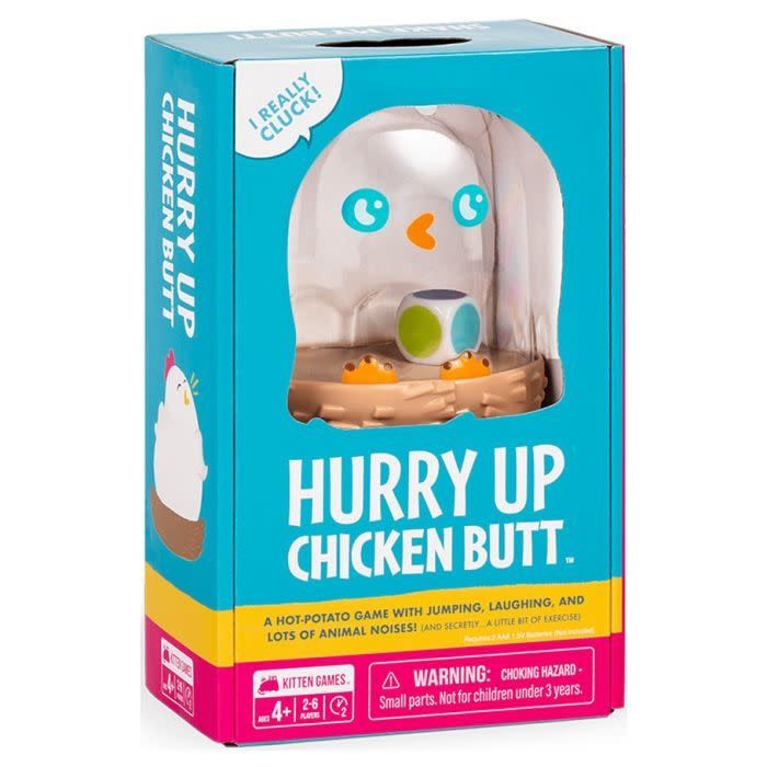 HURRY UP CHICKEN BUTT