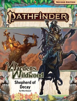 PATHFINDER 2E ADV PATH: WARDENS OF WILDWOOD 3 - SHEPHERD OF DECAY