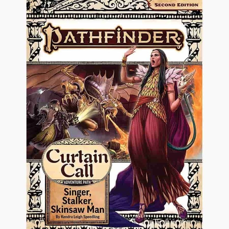 PATHFINDER 2E: ADVENTURE -  SINGER STALKER SKINSAW MAN (CURTAIN CALL 2 OF 3)