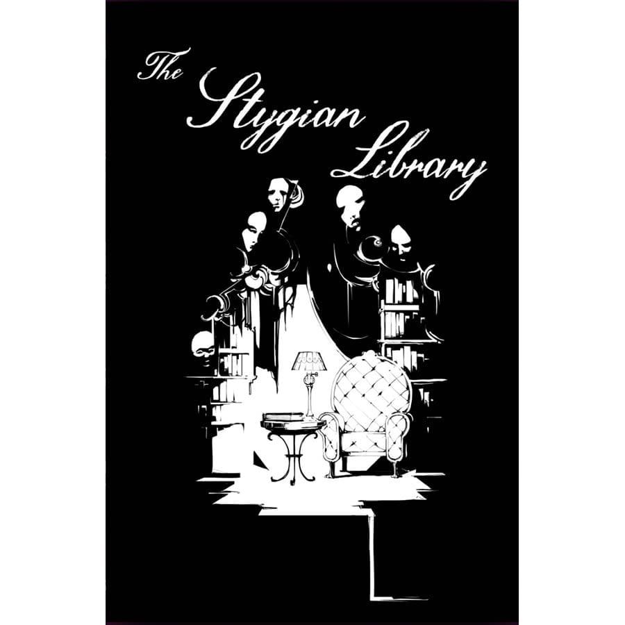 THE STYGIAN LIBRARY