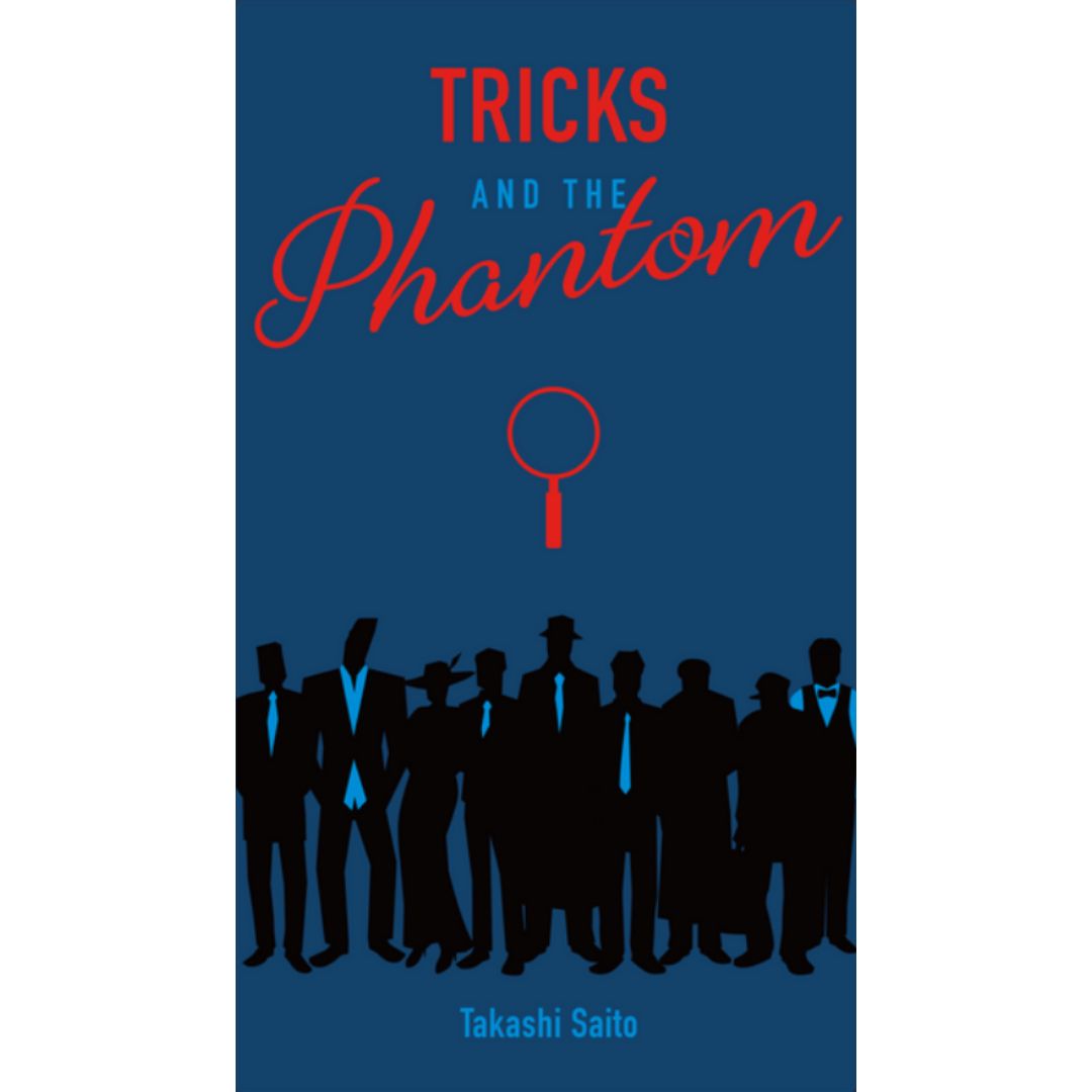 TRICKS AND THE PHANTOM