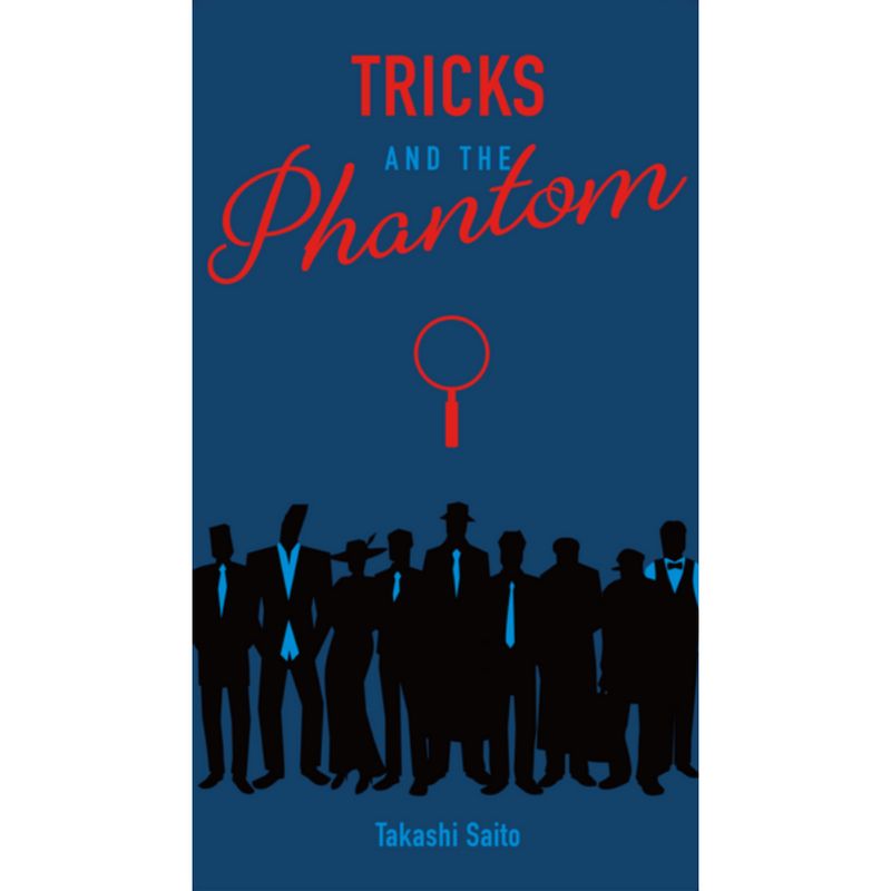 TRICKS AND THE PHANTOM