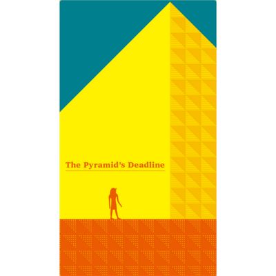 PYRAMID&#39;S DEADLINE
