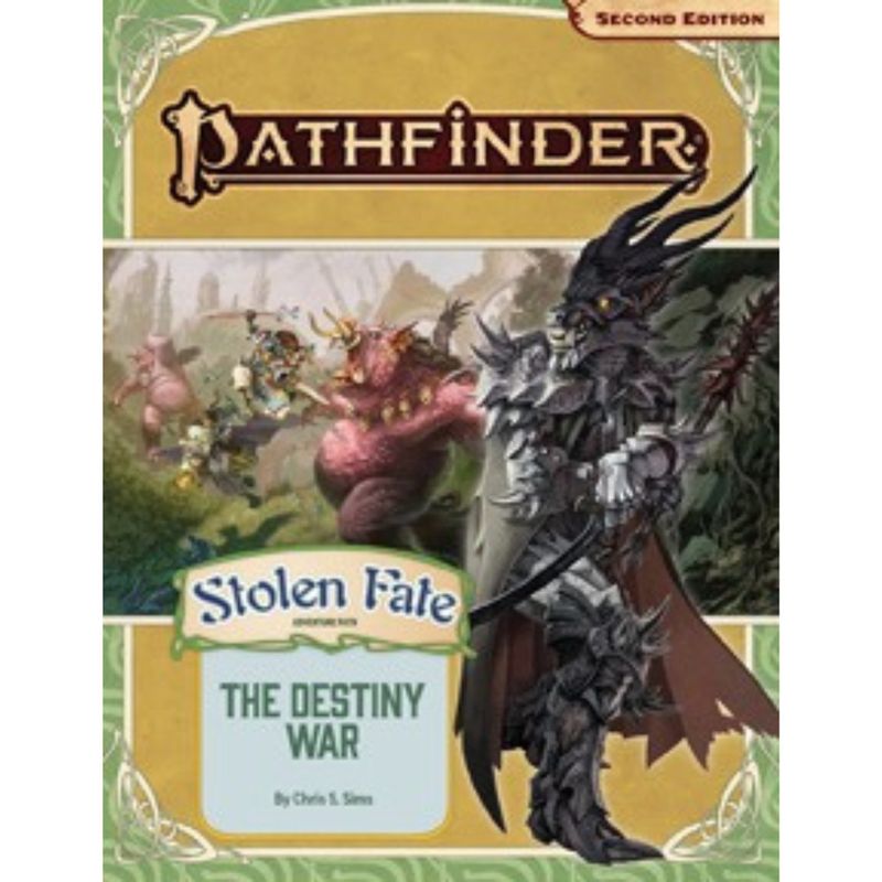 PATHFINDER 2E: ADVENTURE - THE DESTINY WAR  (STOLEN FATE 2 OF 3)