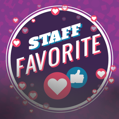 Staff Favorites &amp; Suggestions