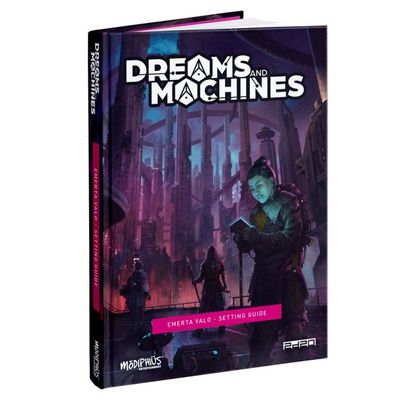 DREAMS AND MACHINES: EMERTA VALO SETTING GUIDE