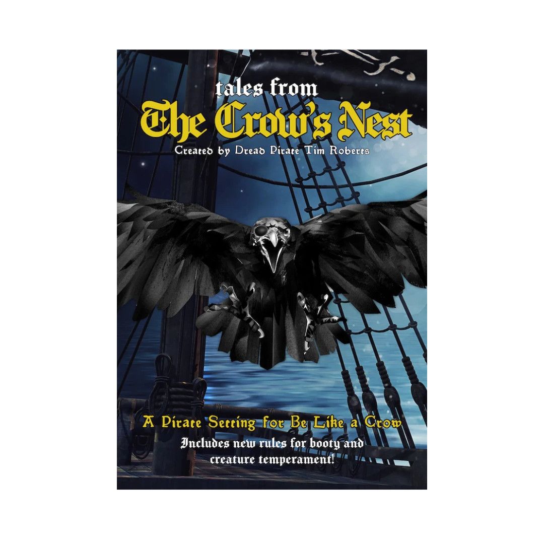 BE LIKE A CROW (A SOLO RPG) :  THE CROW&#39;S NEST