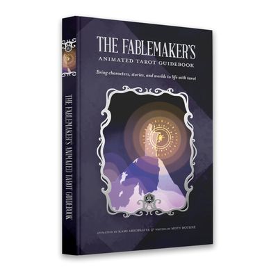 THE FABLEMAKER&#39;S ANIMATED TAROT GUIDE