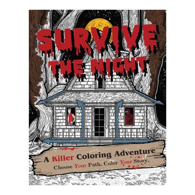 SURVIVE THE NIGHT COLORING ADVENTURE