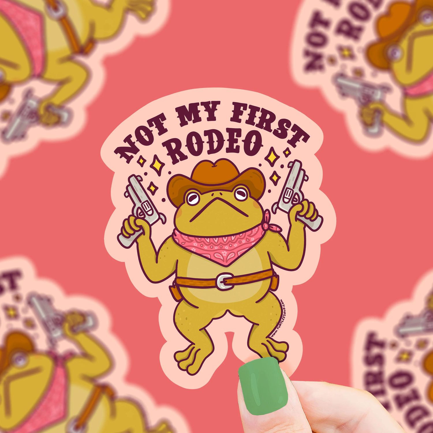 STICKER - NOT MY FIRST RODEO TOAD
