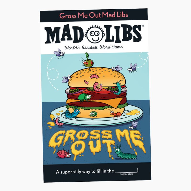 MAD LIBS GROSS ME OUT