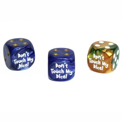 CUSTOM D6 16mm DON&#39;T TOUCH MY DICE! (Assorted Colors)