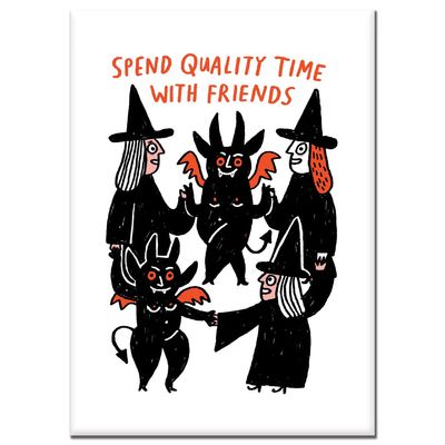 MAGNET - QUALITY TIME WITCH FRIENDS