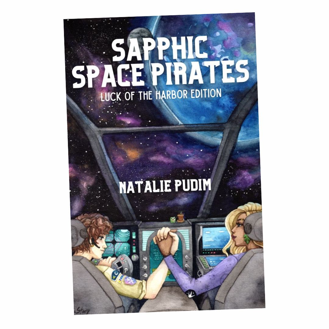 SAPPHIC SPACE PIRATES: LUCK OF THE HARBOR EDITION