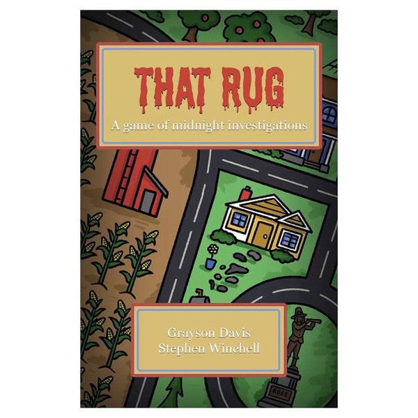 THAT RUG: A GAME OF MIDNIGHT INVESTIGATIONS