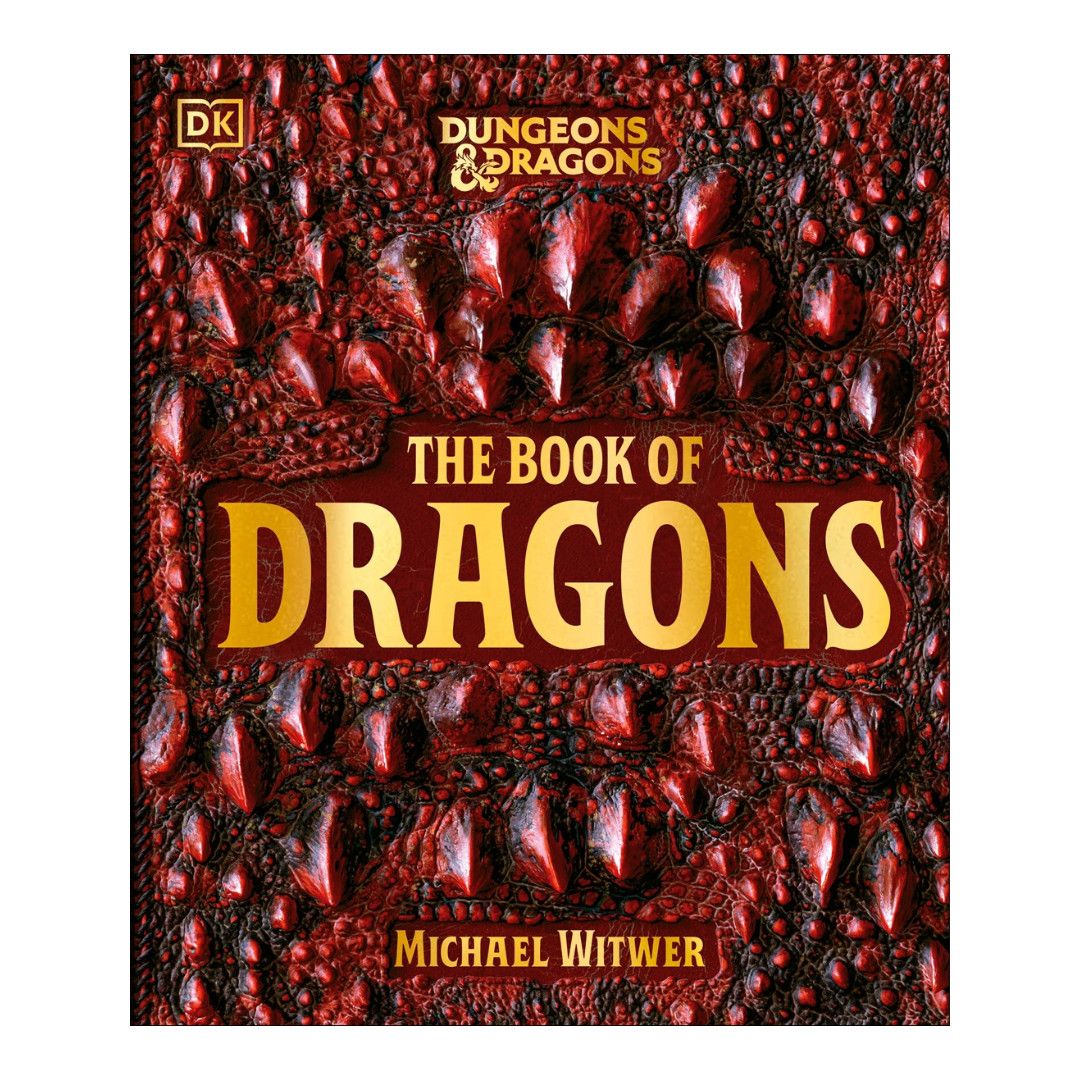 DUNGEONS &amp; DRAGONS: THE BOOK OF DRAGONS