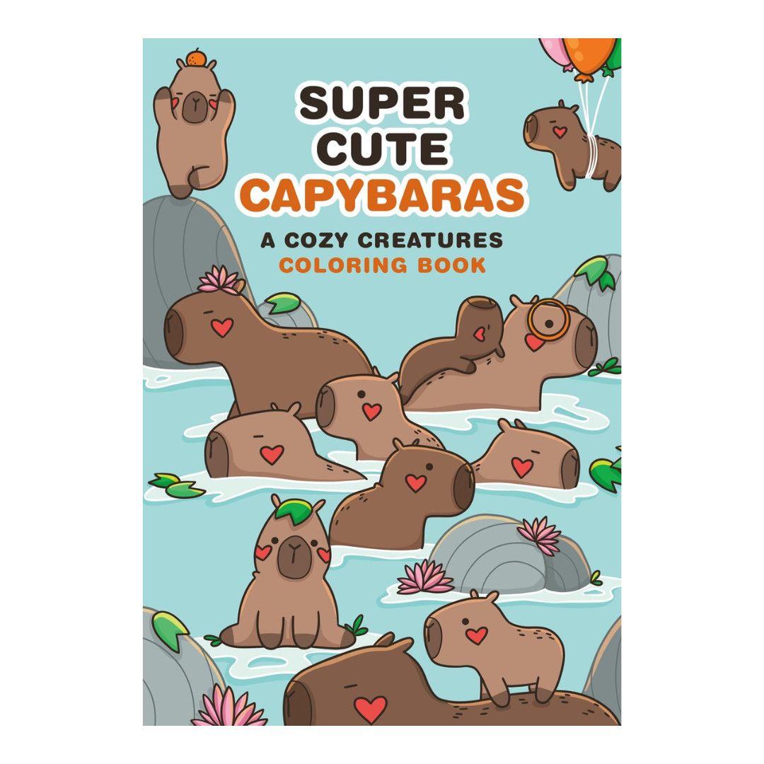 COLORING BOOK SUPER CUTE CAPYBARAS