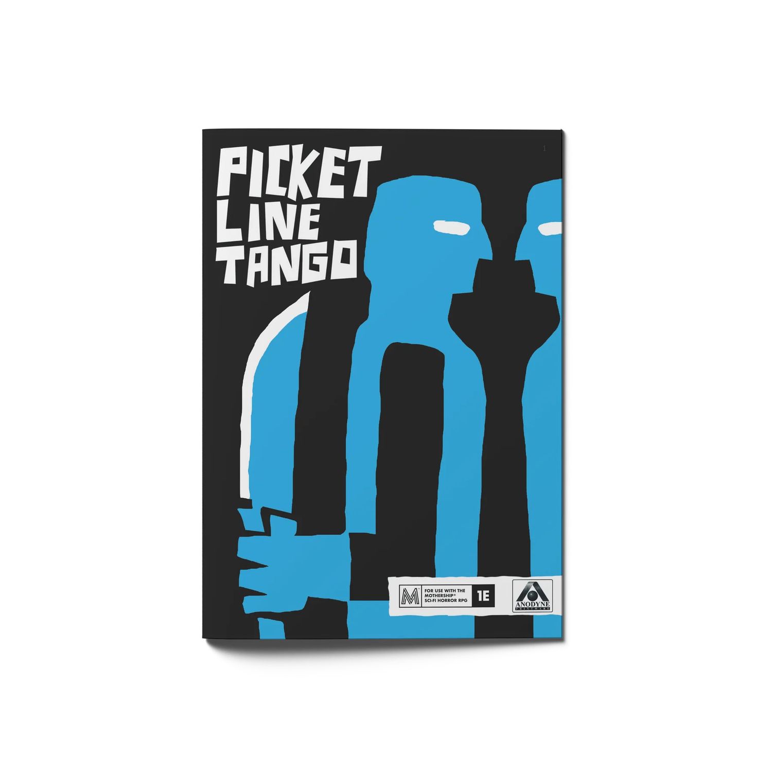 MOTHERSHIP: PICKET LINE TANGO
