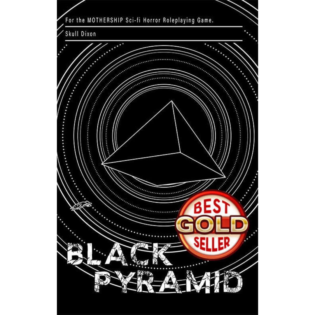 MOTHERSHIP: THE BLACK PYRAMID
