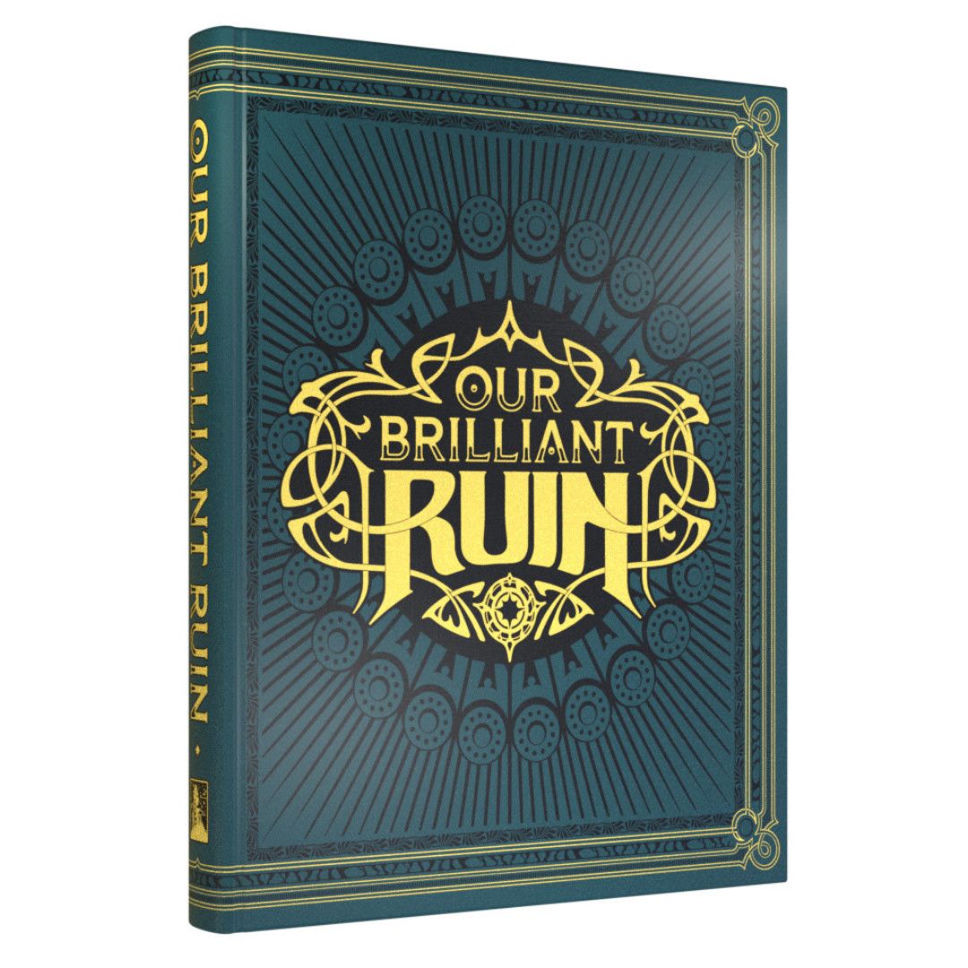 OUR BRILLIANT RUIN