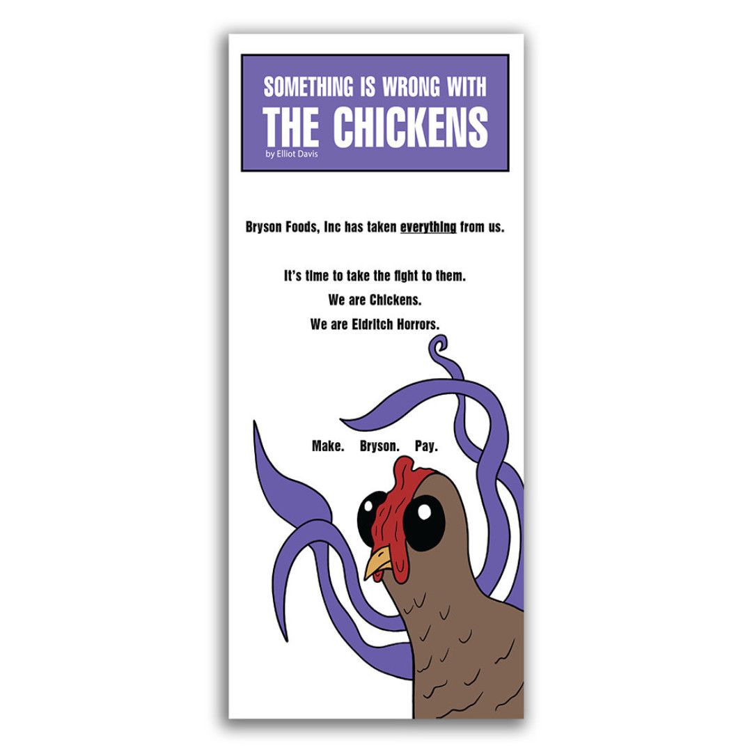 SOMETHING IS WRONG WITH THE CHICKENS
