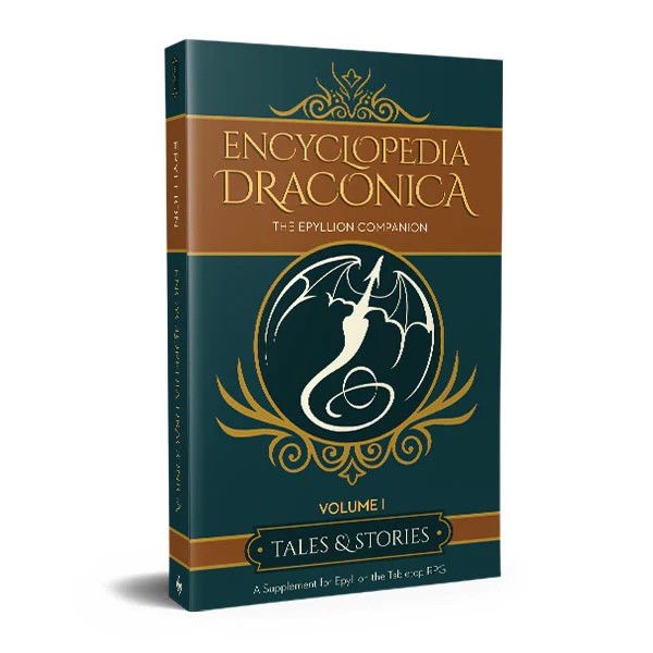 THE ENCYCLOPEDIA DRACONICA VOLUME 1: TALES &amp; STORIES