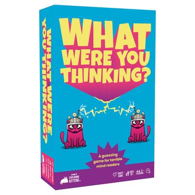 WHAT WERE YOU THINKING?