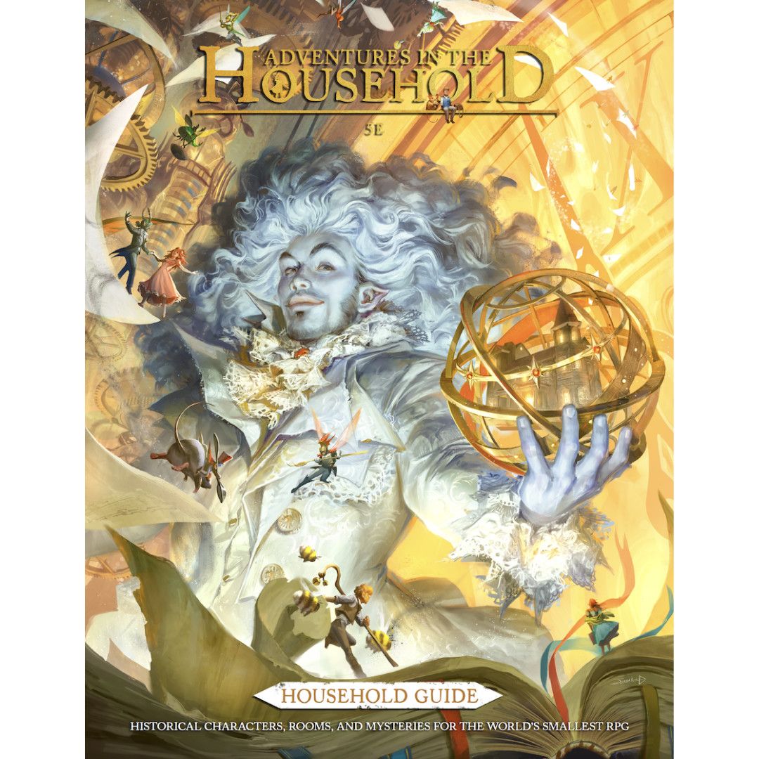 ADVENTURES IN THE HOUSEHOLD RPG 5E: HOUSEHOLD GUIDE