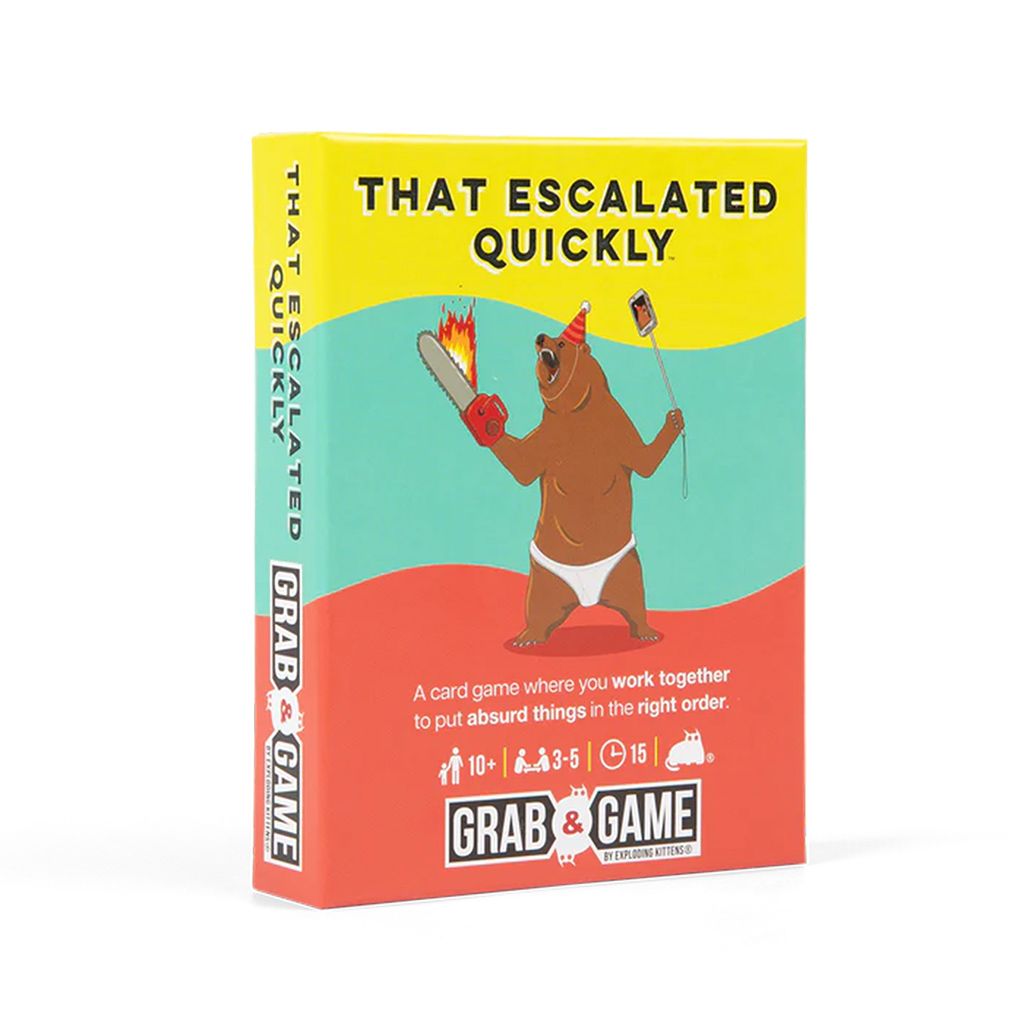 THAT ESCALATED QUICKLY: GRAB AND GAME
