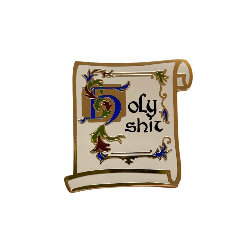 PIN - HOLY SHIT SCROLL