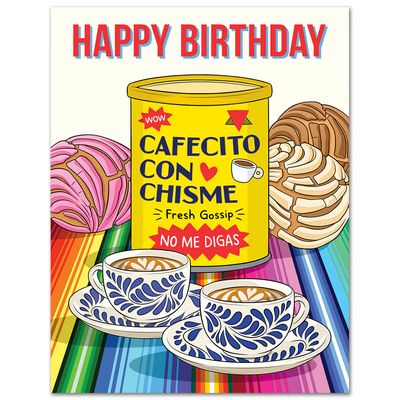 CARD - CAFECITO CON CHISME BIRTHDAY