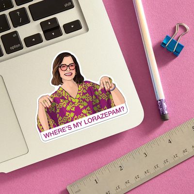 STICKER - WHERE&#39;S MY LORAZEPAM?