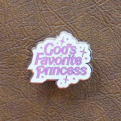 PIN: GOD&#39;S FAVORITE PRINCESS