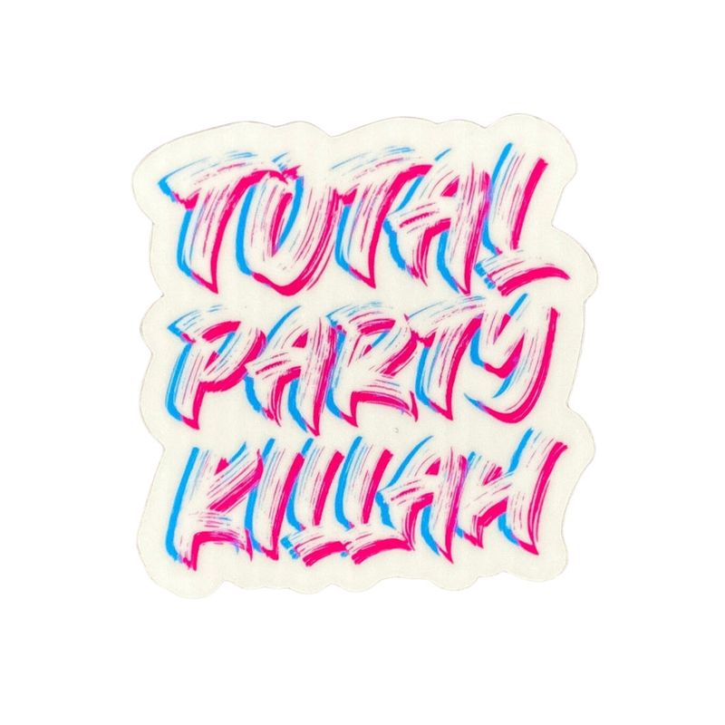 STICKER - TOTAL PARTY KILLAH