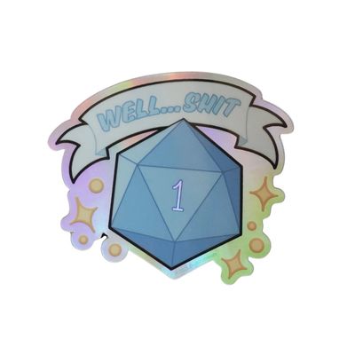 STICKER - WELL...SHIT! NAT 1!