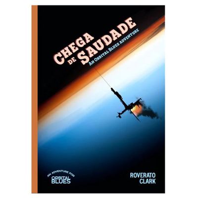 ORBITAL BLUES: CHEGA DE SAUDADE