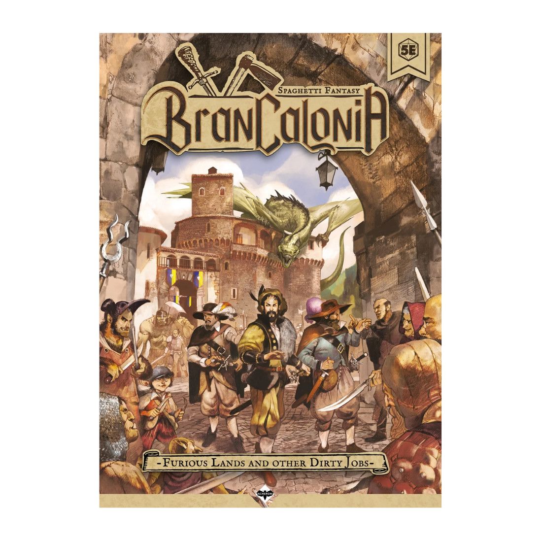 BRANCALONIA RPG (5e): FURIOUS LANDS AND OTHER DIRTY JOBS