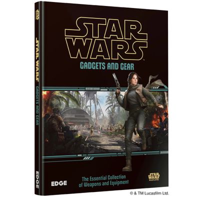 STAR WARS ROLEPLAYING - GADGETS AND GEAR STAR WARS ROLEPLAYING - GADGETS AND GEAR