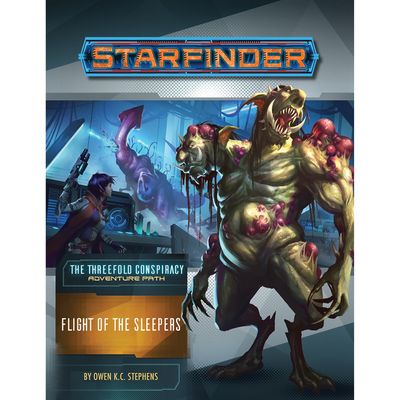 STARFINDER: ADVENTURE PATH: THE THREEFOLD CONSPIRACY 2 - FLIGHT OF THE SLEEPERS STARFINDER: ADVENTURE PATH: THE THREEFOLD CONSPIRACY 2 - FLIGHT OF THE SLEEPERS