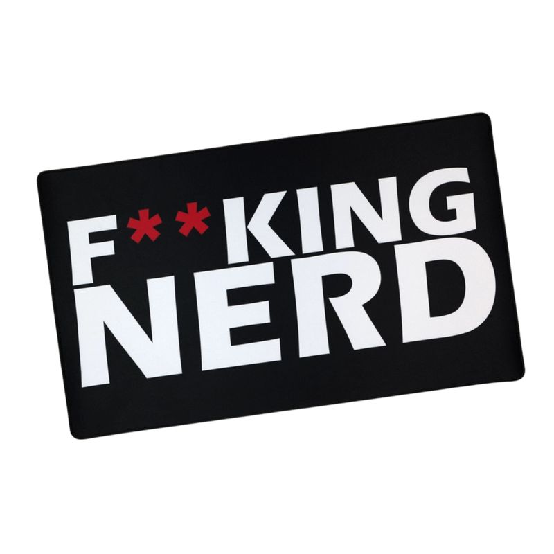 PLAYMAT: F**KING NERD