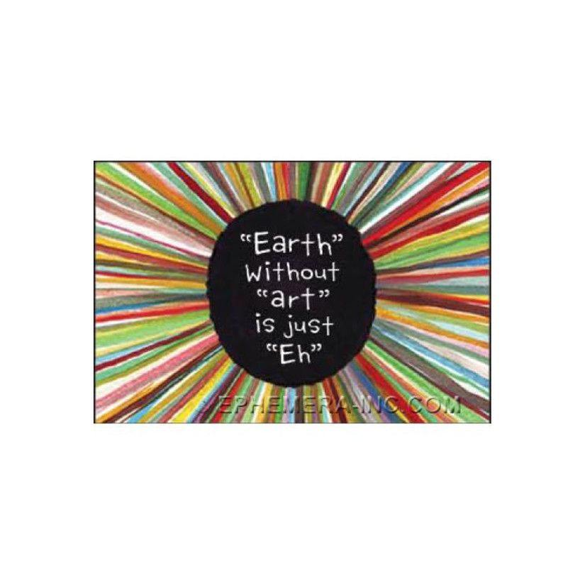 MAGNET: EARTH WITHOUT ART