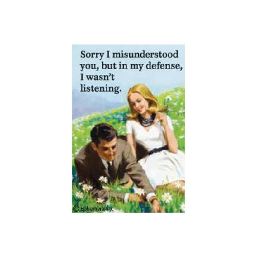 MAGNET: SORRY I MISUNDERSTOOD