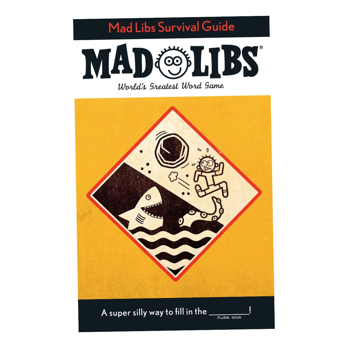 MAD LIBS SURVIVAL GUIDE