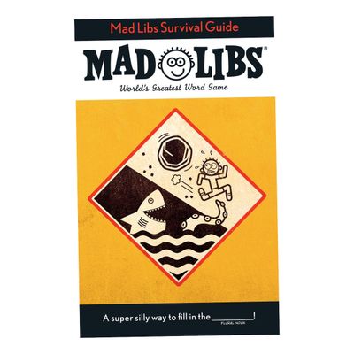 MAD LIBS SURVIVAL GUIDE