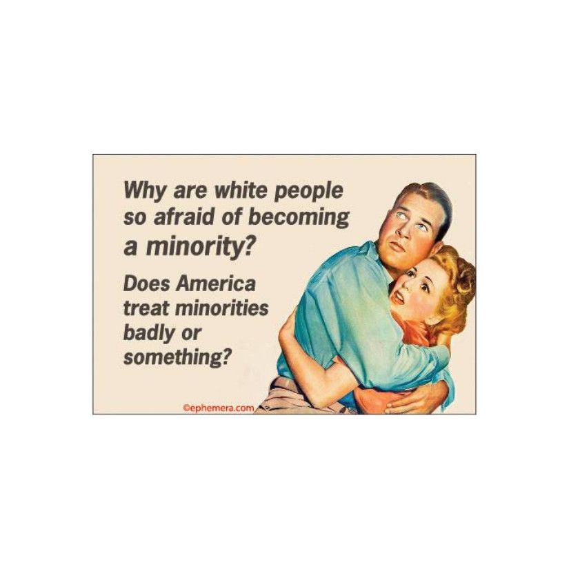 MAGNET: WHY ARE WHITE PEOPLE SO AFRAID