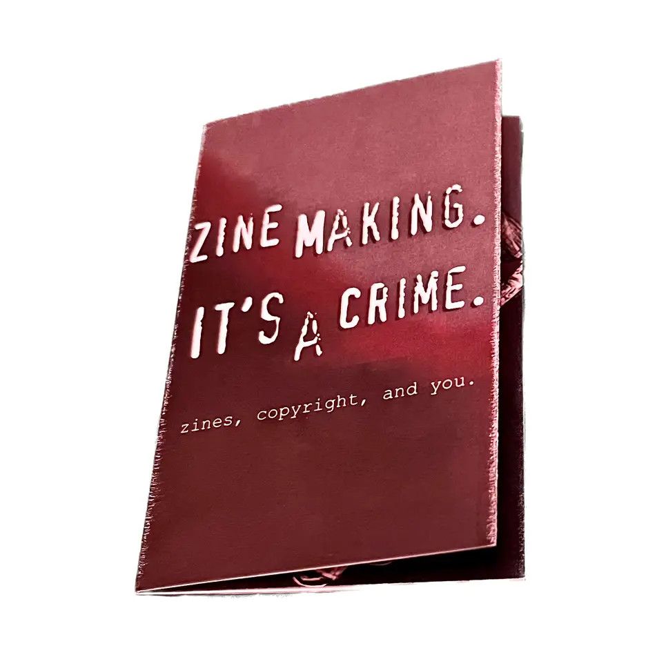 ZINES, COPYRIGHT, AND YOU MINI ZINE