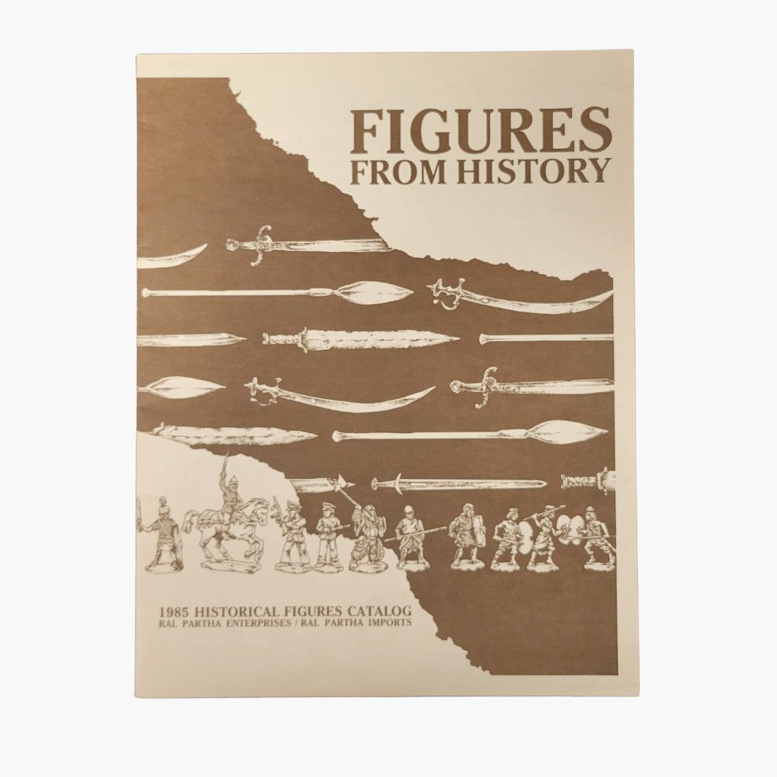 FIGURES FROM HISTORY: RAL PARTHA ENTERPRISES/IMPORTS 1985 CATALOG