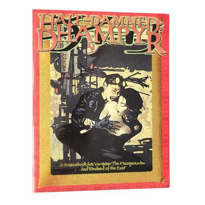 VtM SOURCEBOOK - HALF-DAMNED: DHAMPYR (2000)
